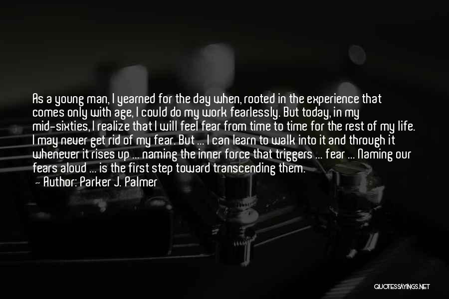 First Step In Life Quotes By Parker J. Palmer