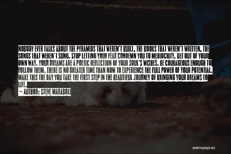 First Step In Life Quotes By Steve Maraboli