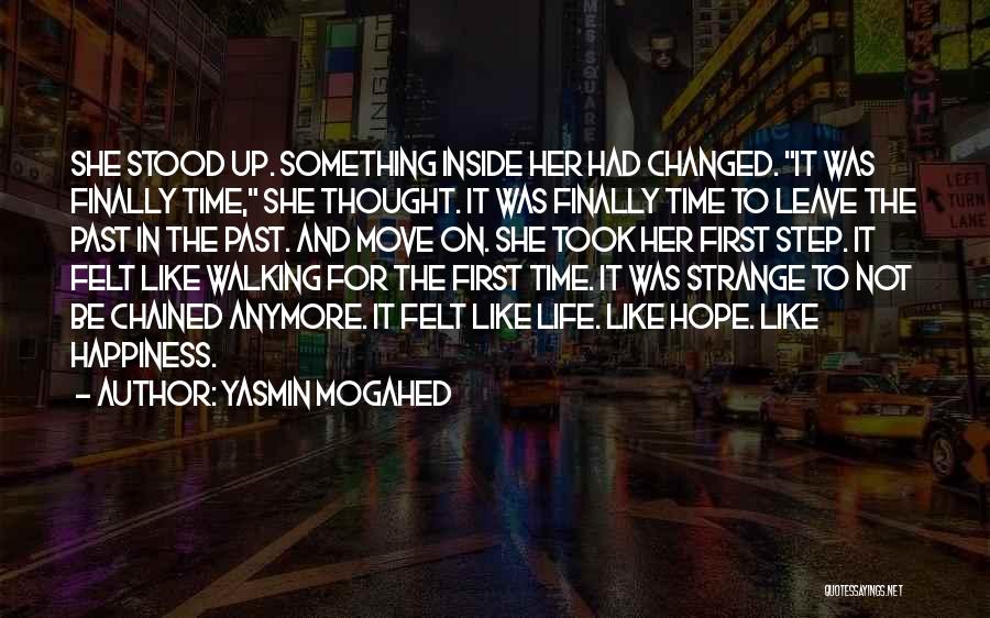 First Step In Life Quotes By Yasmin Mogahed