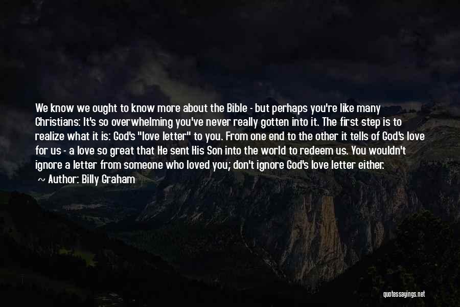 First Step Love Quotes By Billy Graham