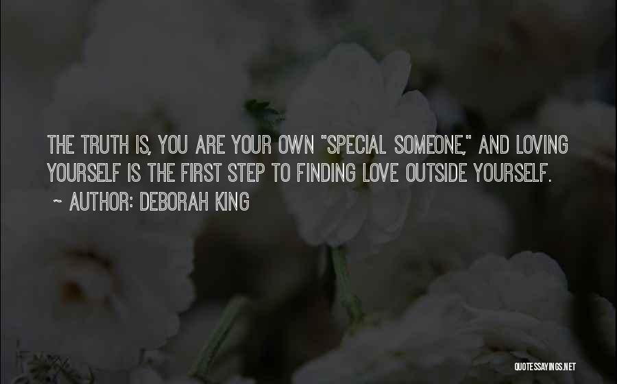 First Step Love Quotes By Deborah King