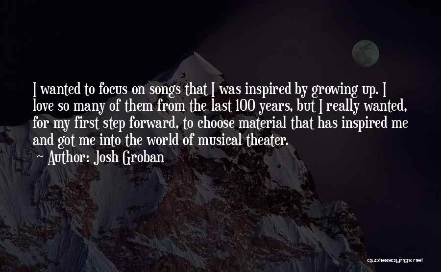 First Step Love Quotes By Josh Groban