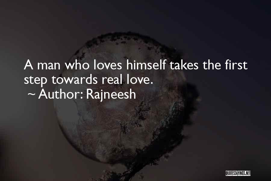 First Step Love Quotes By Rajneesh