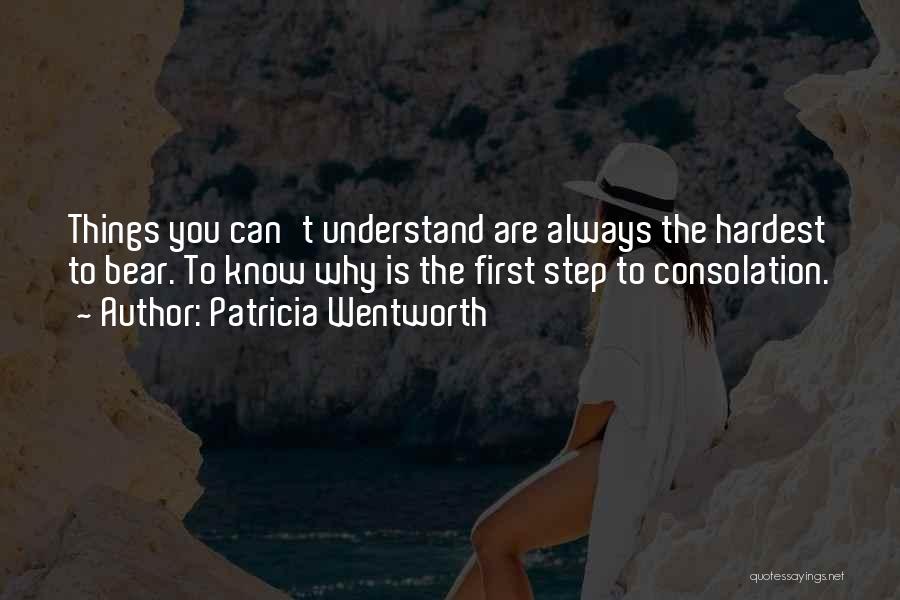 First Step Quotes By Patricia Wentworth