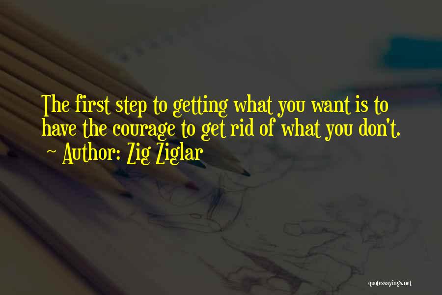 First Step Quotes By Zig Ziglar