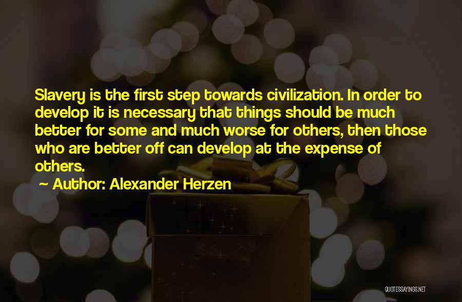 First Step Towards Quotes By Alexander Herzen
