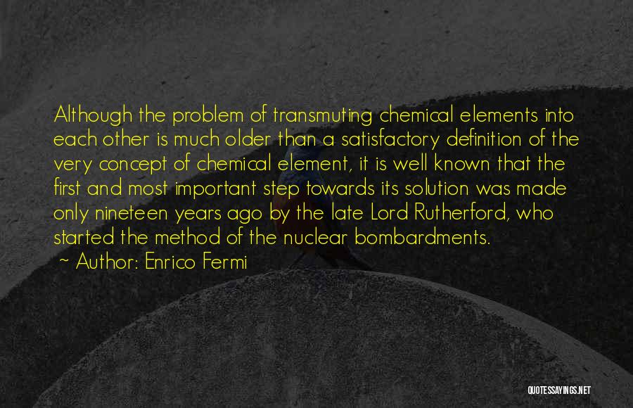 First Step Towards Quotes By Enrico Fermi