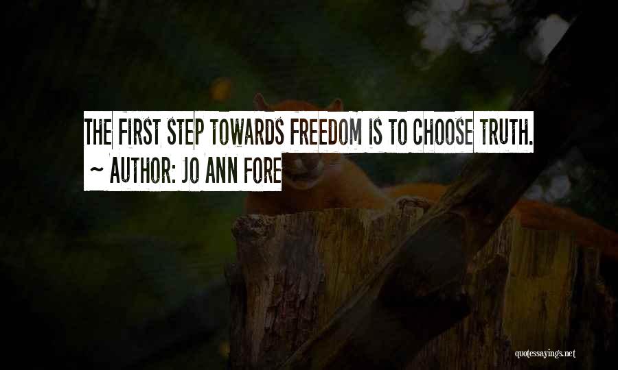 First Step Towards Quotes By Jo Ann Fore