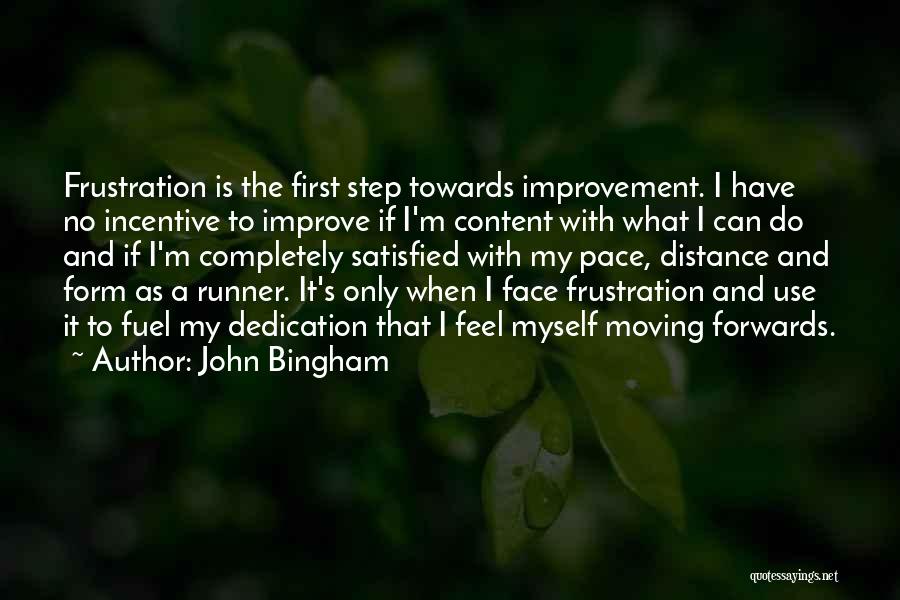 First Step Towards Quotes By John Bingham