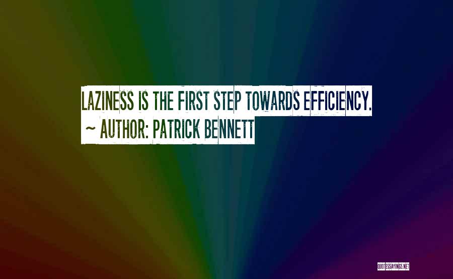 First Step Towards Quotes By Patrick Bennett