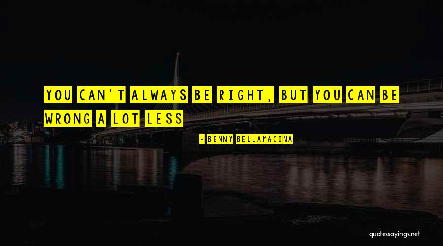 First Steps And Learning Quotes By Benny Bellamacina First Steps And Learning Quotes By Benny Bellamacina