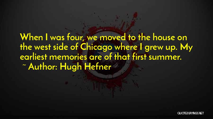 First Summer Quotes By Hugh Hefner