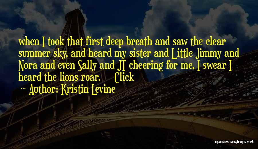 First Summer Quotes By Kristin Levine