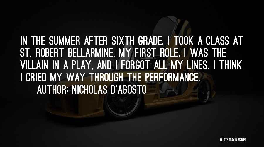 First Summer Quotes By Nicholas D'Agosto