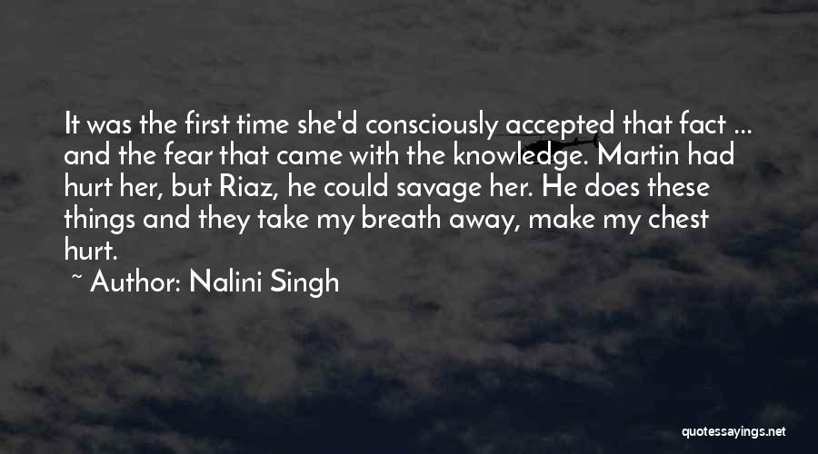 First They Came Quotes By Nalini Singh