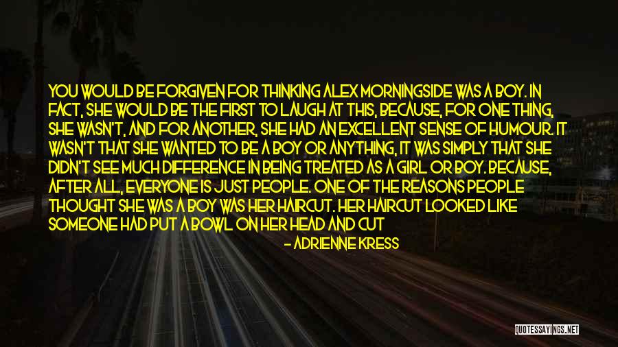 First They Laugh Quotes By Adrienne Kress First They Laugh Quotes By Adrienne Kress