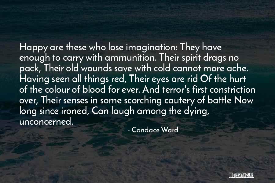 First They Laugh Quotes By Candace Ward First They Laugh Quotes By Candace Ward