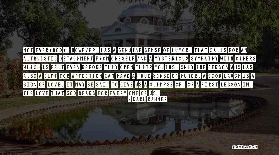 First They Laugh Quotes By Karl Rahner First They Laugh Quotes By Karl Rahner