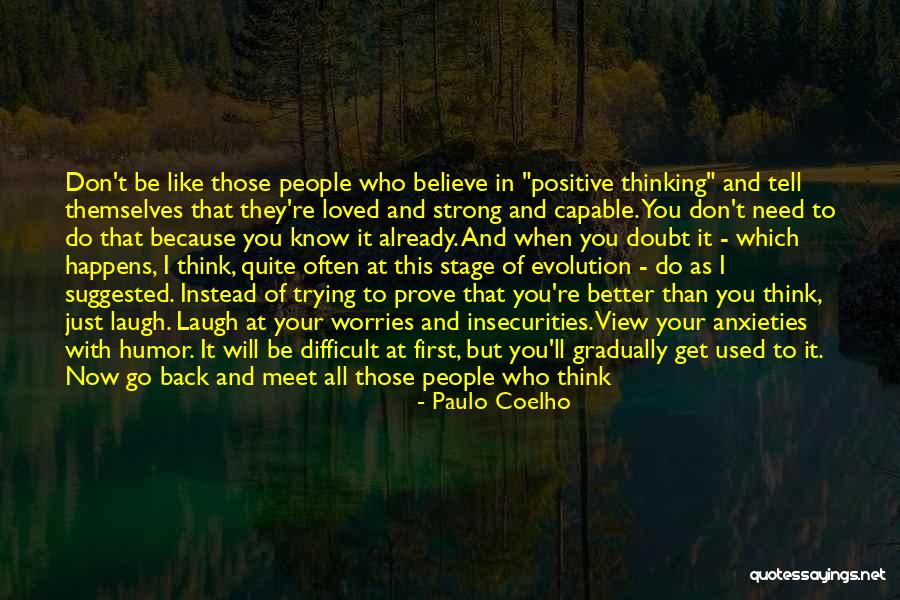 First They Laugh Quotes By Paulo Coelho First They Laugh Quotes By Paulo Coelho