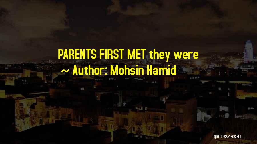 First They Quotes By Mohsin Hamid