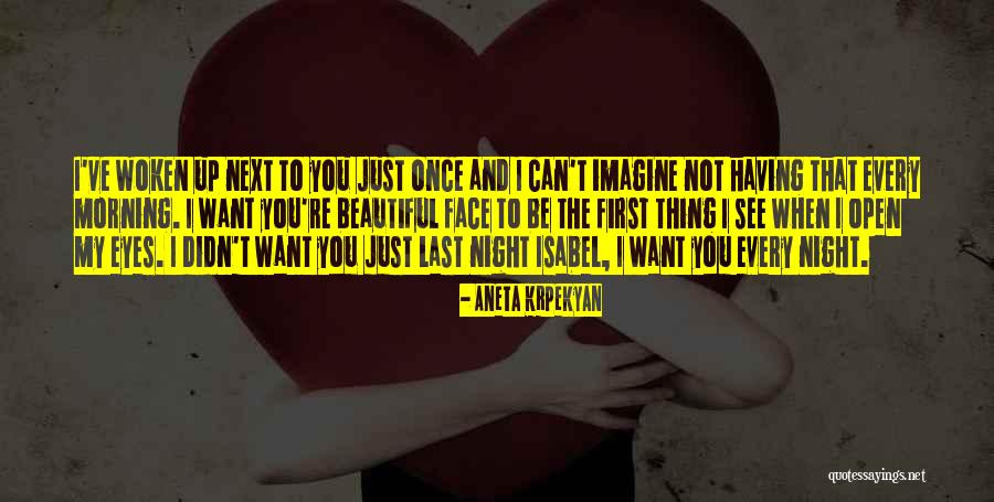 First Thing Every Morning Quotes By Aneta Krpekyan First Thing Every Morning Quotes By Aneta Krpekyan