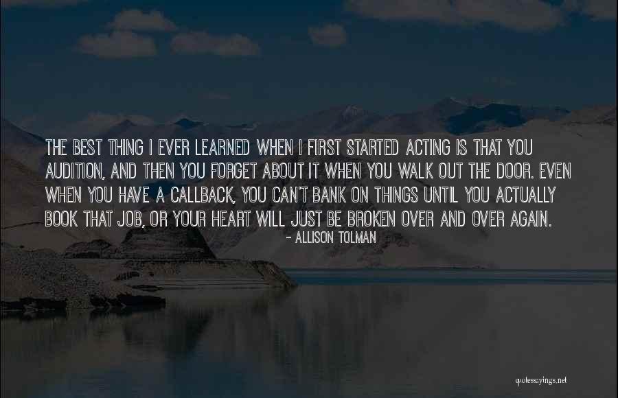 First Things Best Quotes By Allison Tolman First Things Best Quotes By Allison Tolman