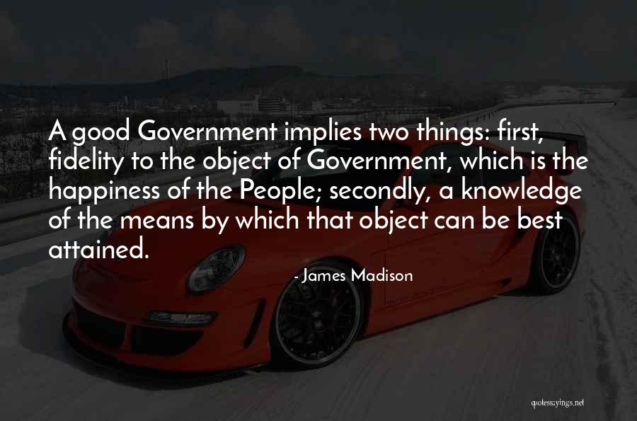 First Things Best Quotes By James Madison First Things Best Quotes By James Madison