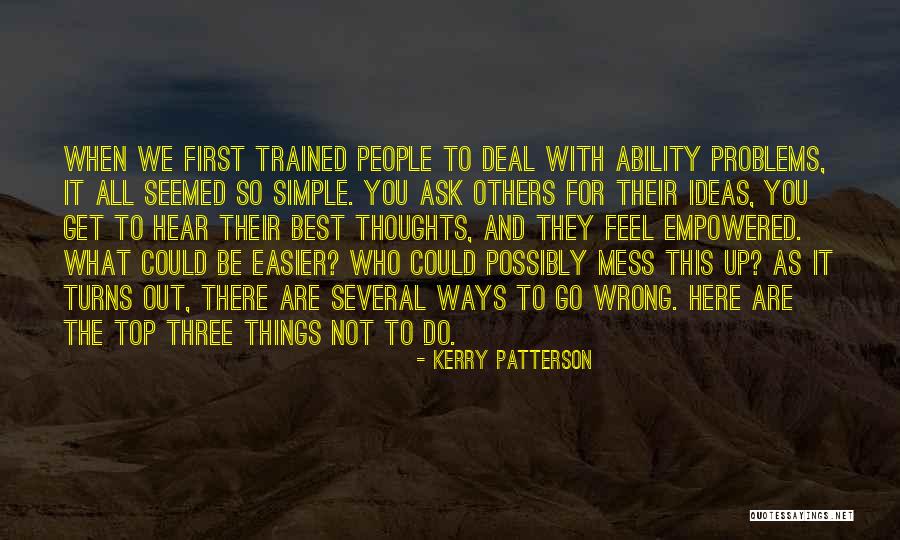 First Things Best Quotes By Kerry Patterson First Things Best Quotes By Kerry Patterson