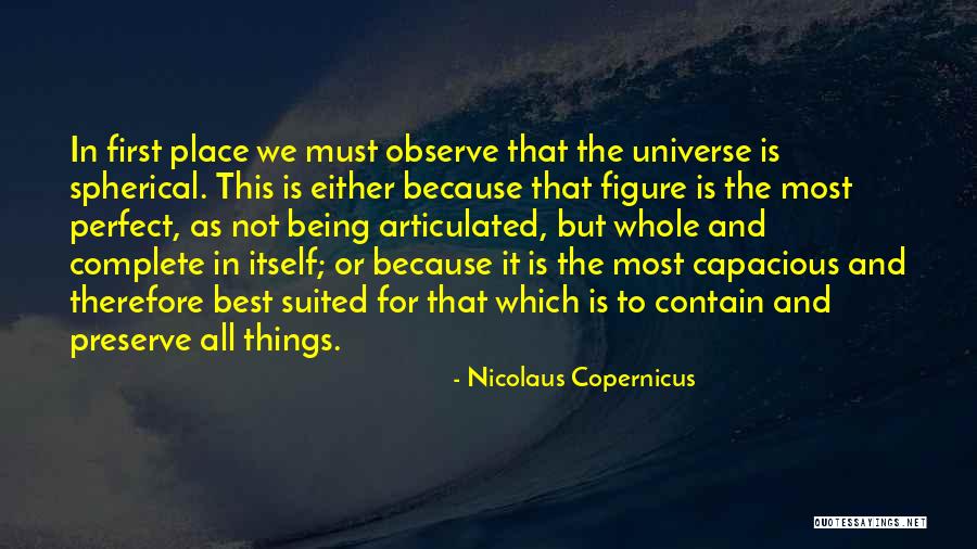 First Things Best Quotes By Nicolaus Copernicus First Things Best Quotes By Nicolaus Copernicus