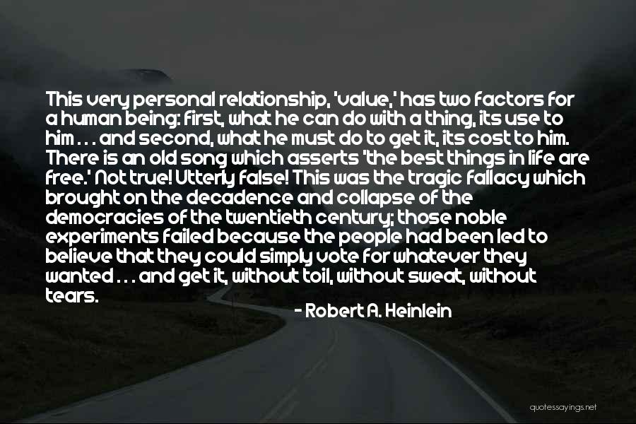 First Things Best Quotes By Robert A. Heinlein First Things Best Quotes By Robert A. Heinlein
