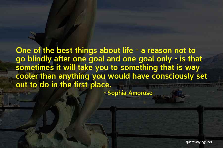 First Things Best Quotes By Sophia Amoruso First Things Best Quotes By Sophia Amoruso
