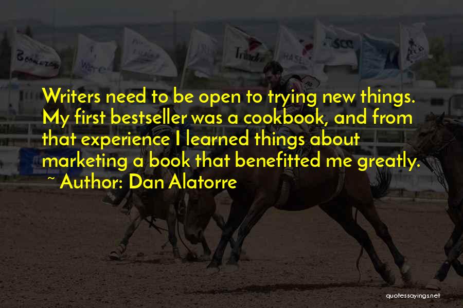 First Things First Book Quotes By Dan Alatorre