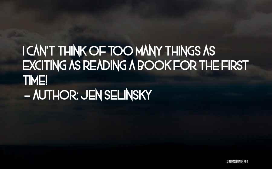 First Things First Book Quotes By Jen Selinsky