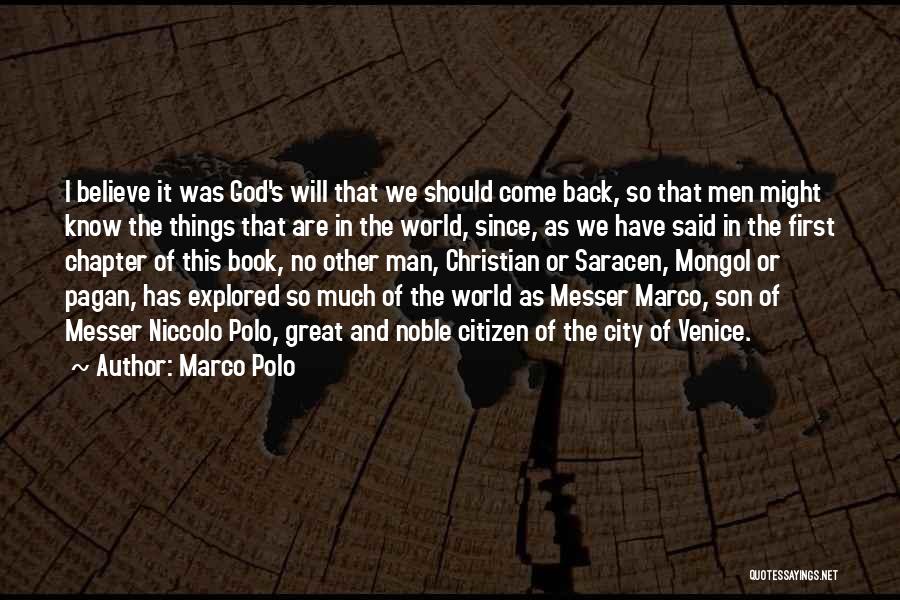 First Things First Book Quotes By Marco Polo