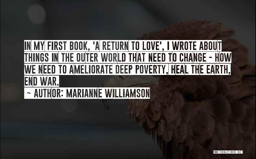 First Things First Book Quotes By Marianne Williamson