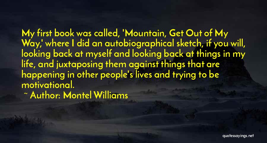 First Things First Book Quotes By Montel Williams