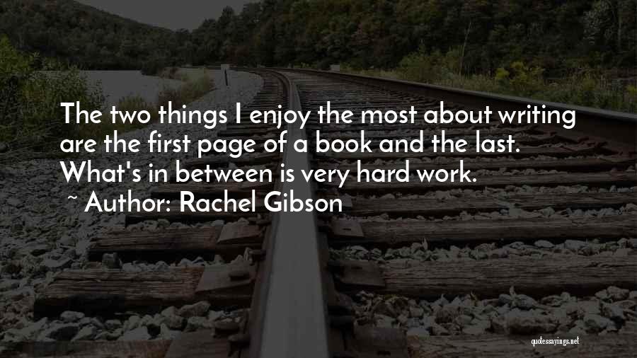 First Things First Book Quotes By Rachel Gibson