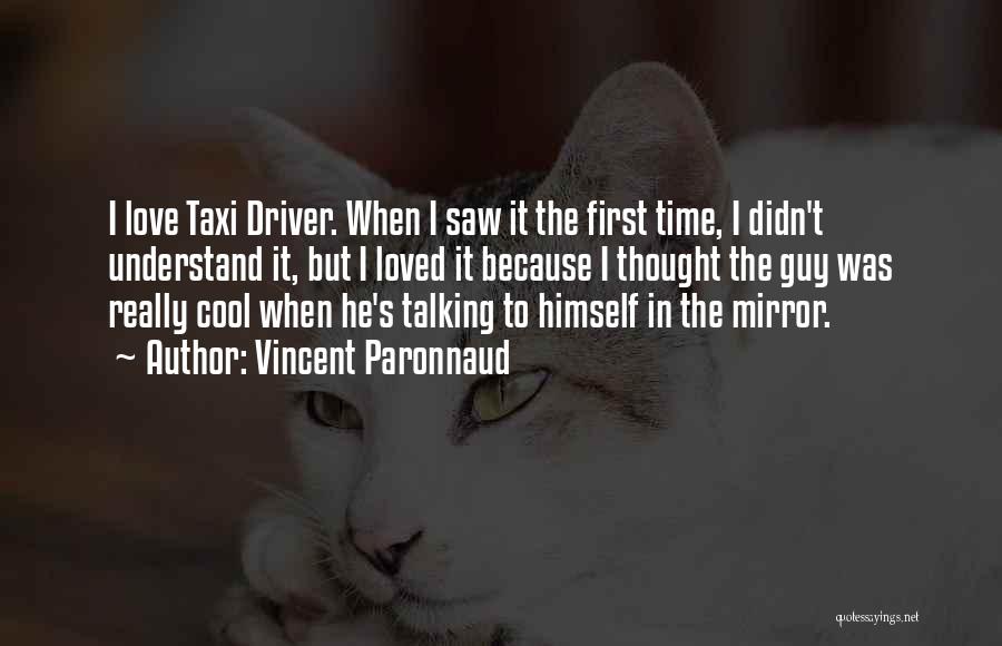 First Time Driver Quotes By Vincent Paronnaud