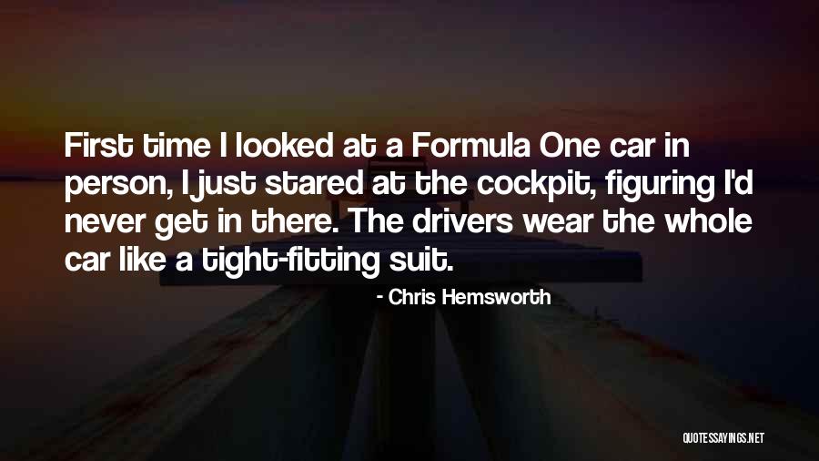 First Time Drivers Quotes By Chris Hemsworth First Time Drivers Quotes By Chris Hemsworth