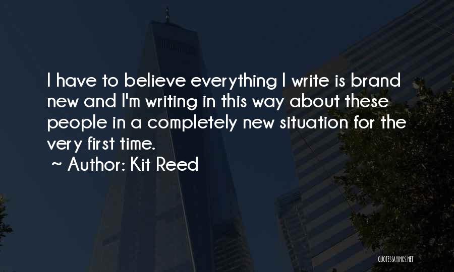 First Time Everything Quotes By Kit Reed