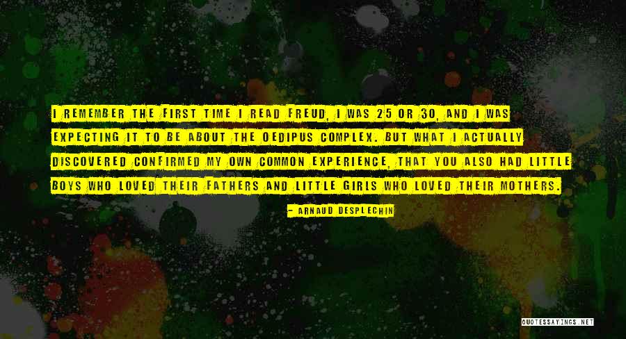 First Time Experience Quotes By Arnaud Desplechin First Time Experience Quotes By Arnaud Desplechin