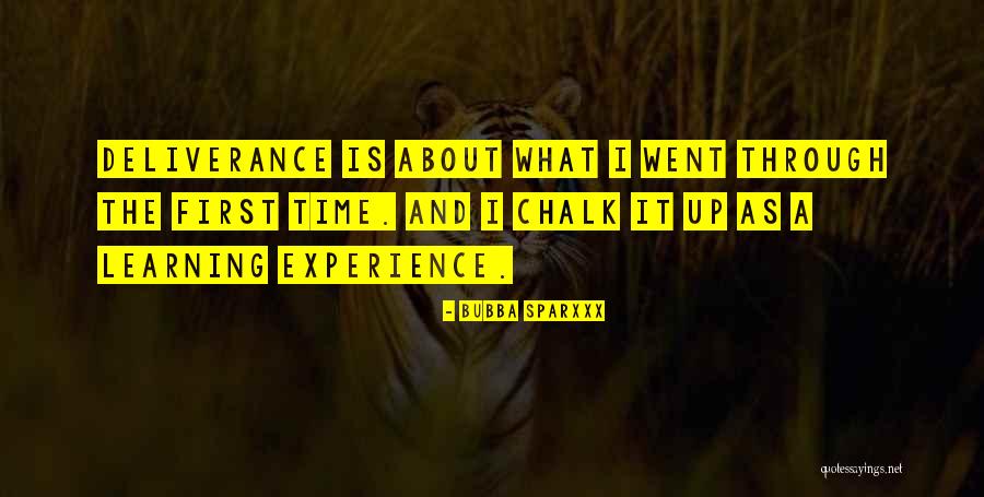 First Time Experience Quotes By Bubba Sparxxx First Time Experience Quotes By Bubba Sparxxx