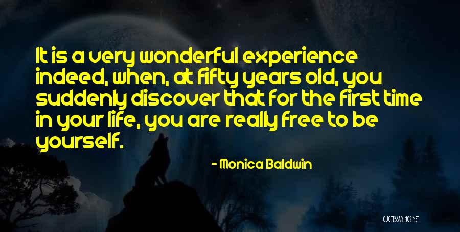 First Time Experience Quotes By Monica Baldwin First Time Experience Quotes By Monica Baldwin