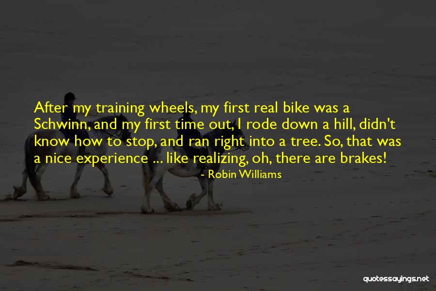 First Time Experience Quotes By Robin Williams First Time Experience Quotes By Robin Williams