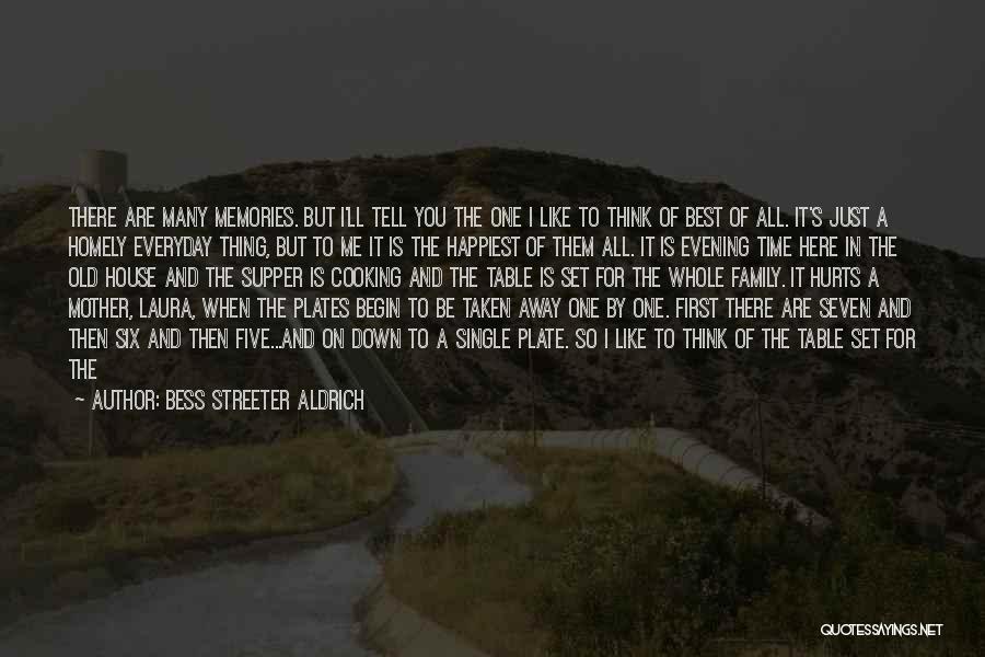 First Time Experiences Quotes By Bess Streeter Aldrich