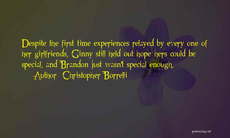 First Time Experiences Quotes By Christopher Borrelli