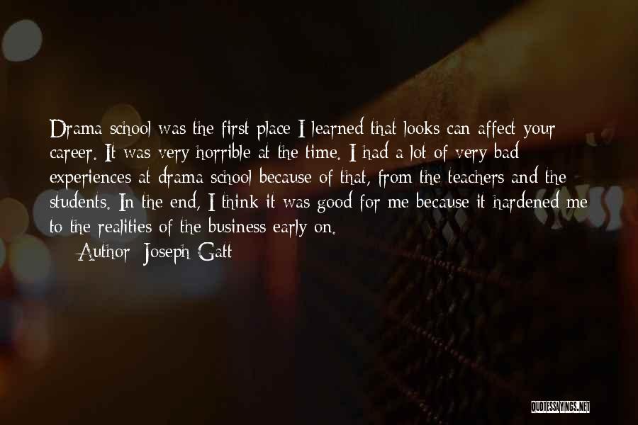 First Time Experiences Quotes By Joseph Gatt