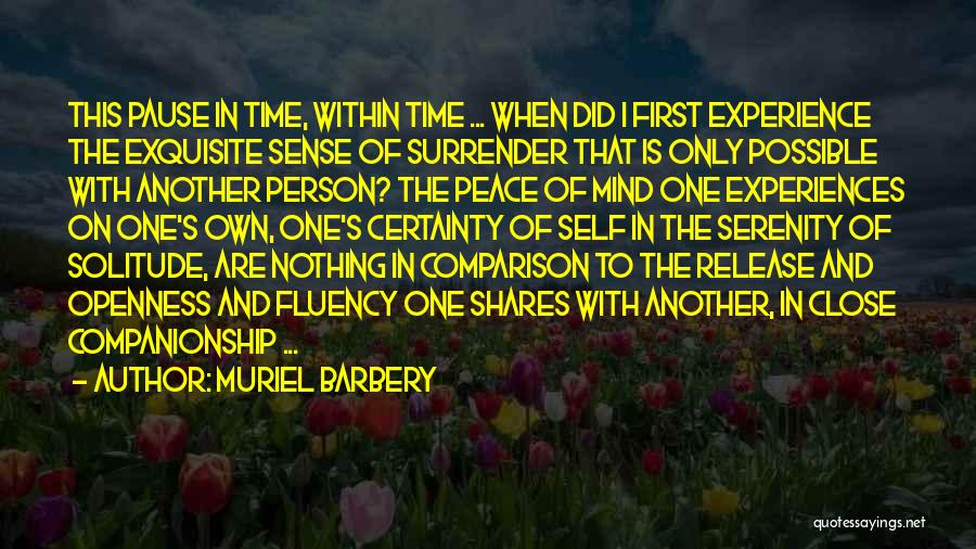 First Time Experiences Quotes By Muriel Barbery