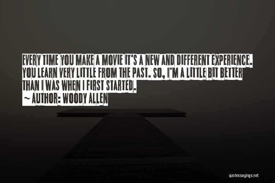 First Time Experiences Quotes By Woody Allen