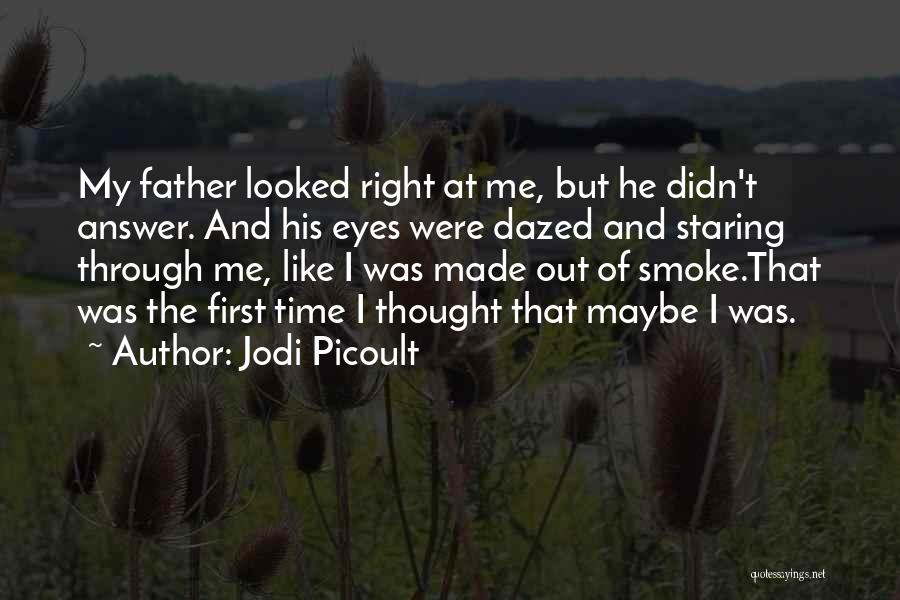 First Time Father Quotes By Jodi Picoult